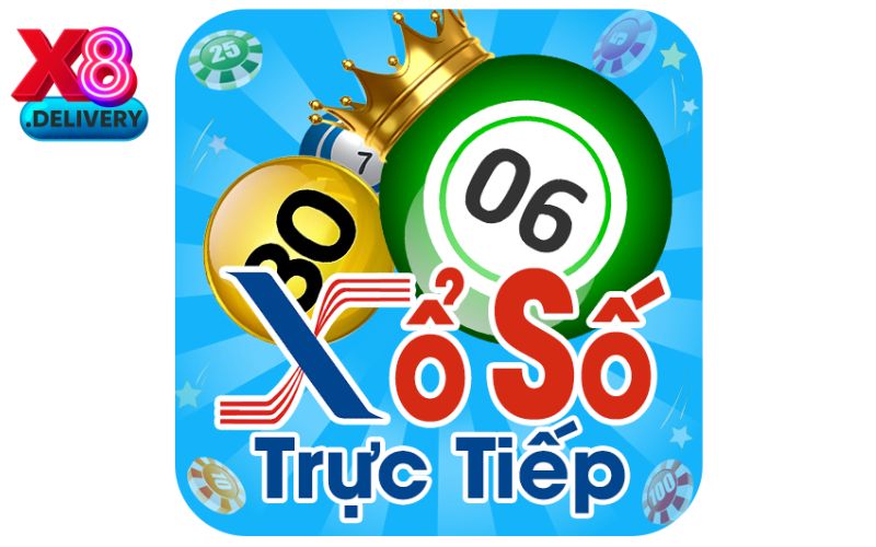 Xổ số X8 trực tuyến đổi thưởng nhanh